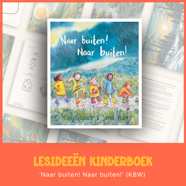 Lesideeën kinderboek 'Naar buiten! Naar buiten!'